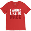 I WOULD LIKE TO RAGE V-Neck Tee