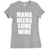 mamma needs some wine Ladies Fitted T-Shirt