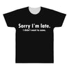 sorry i'm late white logo All Over Men's T-shirt