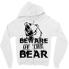 Beware Of The Bear Zipper Hoodie