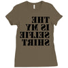 this is my selfie shirt Ladies Fitted T-Shirt