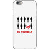 Be Yourself iPhone 6/6s Case