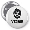 very bad trip vegas hangover Pin-back button