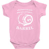 why have a six pack when you can have a barrel Baby Bodysuit