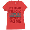 my head hertz from these puns Ladies Fitted T-Shirt