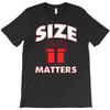 size matters T-Shirt