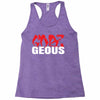 goes geous Racerback Tank