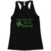 drink like a girl Racerback Tank