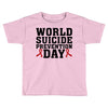 World Suicide Prevention Day Toddler T-shirt