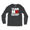 team no sleep Long Sleeve Shirts