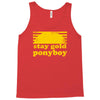 stay gold ponyboy the outsiders movie book Tank Top