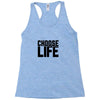 Choose Life Racerback Tank