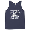 all aboard hot mess express train Tank Top