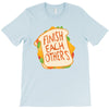 Finish Each Other T-Shirt