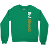 Be A Maverick Crewneck Sweatshirt