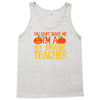 you can't scare me i'm a 1st grade teach Tank Top