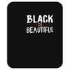 black is beautiful Mousepad