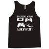 choose your weapon gamer finny retro Tank Top
