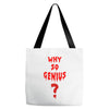 Why So Genius? Tote Bags