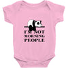 im Not Morning People Baby Bodysuit