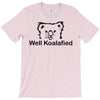 well koalafied T-Shirt
