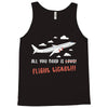 all you need is flight ticket Tank Top