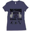 This Teacher Survived The 2016 2017 School Year Ladies Fitted T-Shirt