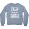 vulcan in the streets, klingon in the sheets Crewneck Sweatshirt