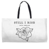Still I Rise Weekender Totes