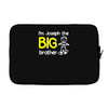 personalised i'm the big brother Laptop sleeve