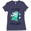 let's play video games Ladies Fitted T-Shirt