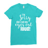 i'm sorry did i roll ... Ladies Fitted T-Shirt