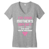 I'm Your Mother's Day Gift Dad Says You're Welcome Baby Girl Women's V-Neck T-Shirt
