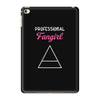 Professional Fangirl iPad Mini 4