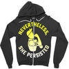 nevertheless, she persisted Zipper Hoodie