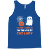 i'm the crazy cat lady Tank Top