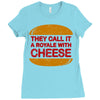 royale with cheese Ladies Fitted T-Shirt