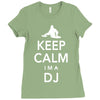 keep calm i'm a dj   mens funny Ladies Fitted T-Shirt