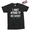 i aint afraid Exclusive T-shirt