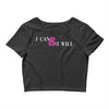 i can &amp; i will Crop Top