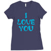 I Love You Ladies Fitted T-Shirt