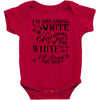 i'm dreaming of a white christmas but if the white runs out i'll drin Baby Bodysuit