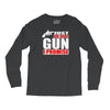 just one more gun i promise Long Sleeve Shirts
