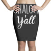 shalom y'all Pencil Skirts