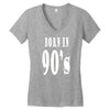 born in 90s Women's V-Neck T-Shirt