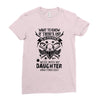 Life After Death Mess With My Daughter Ladies Fitted T-Shirt