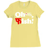 oh fish Ladies Fitted T-Shirt