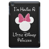 I'm Having a Little Disney Princess iPad Mini