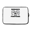 research porpoises Laptop sleeve