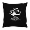 New Dad 2018 Rokie Dept. Throw Pillow